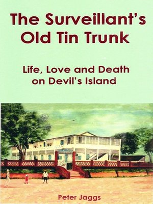 cover image of The Surveillant's Old Tin Trunk